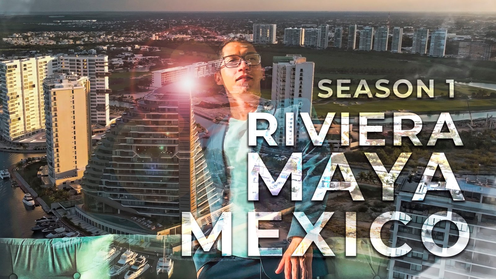 Trailer Temporada #1 | Riviera Maya, México