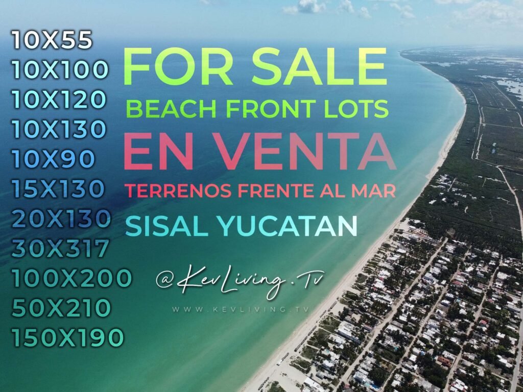 For SALE beach front land lots in Sisal Yucatan Mexico 10X130m / 15x130m / 20x130m